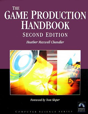 The Game Production Handbook, Second Edition