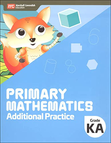 Primary Mathematics Additional Practice Kindergarten A