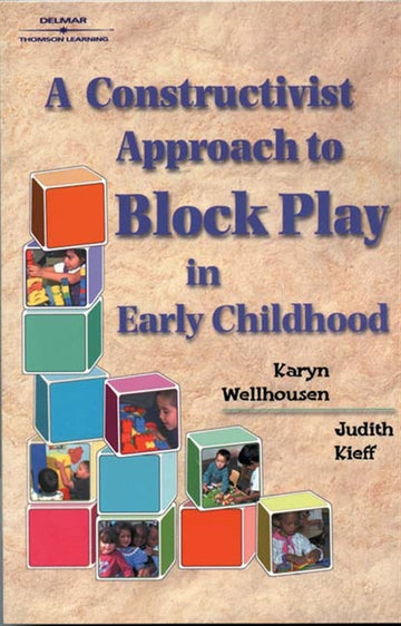 A Constructivist Approach to Block Play in Early Childhood Book Land AU