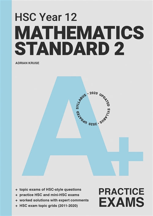 A+ HSC Year 12 Mathematics Standard 2 Practice Exams Book Land AU
