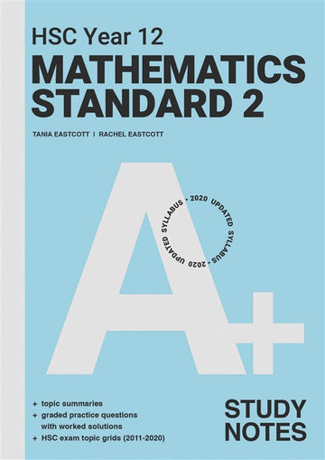A+ HSC Year 12 Mathematics Standard 2 Study Notes Book Land AU