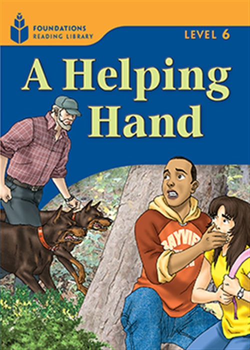 A Helping Hand : Foundations Reading Library 6 Book Land AU
