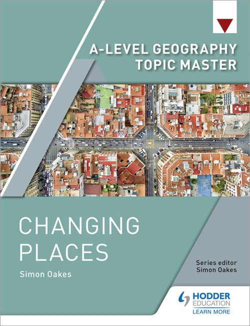 A-Level Geography Topic Master: Changing Places Book Land AU