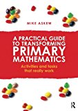 A Practical Guide to Transforming Primary Mathematics Book Land AU