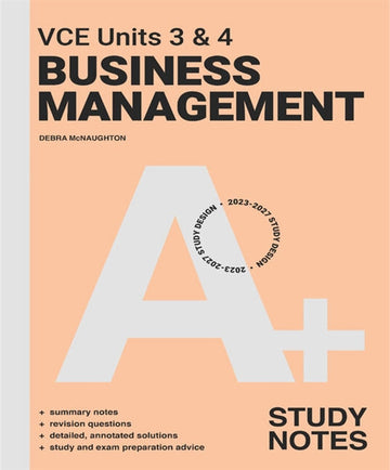 A+ VCE Units 3 & 4 Business Management Study Notes