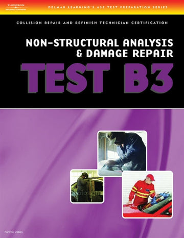 ASE Test Preparation Collision - B3 Non-Structural Analysis and Damage  Repair Book Land AU