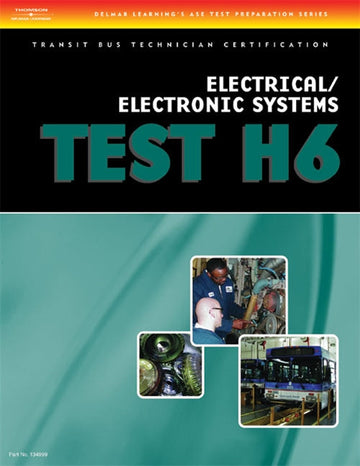ASE Transit Bus Technician Certification H6: Electrical/Electronic  Systems Book Land AU