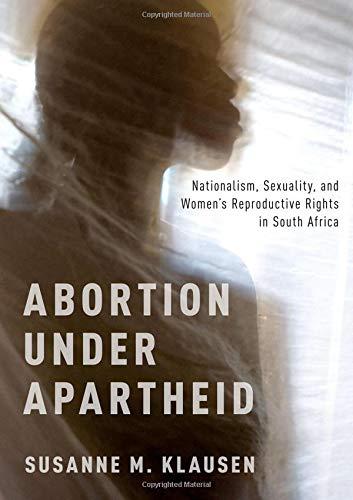 Abortion Under Apartheid Book Land AU