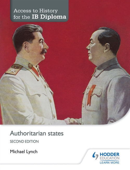 Access to History for the IB Diploma: Authoritarian States Book Land AU