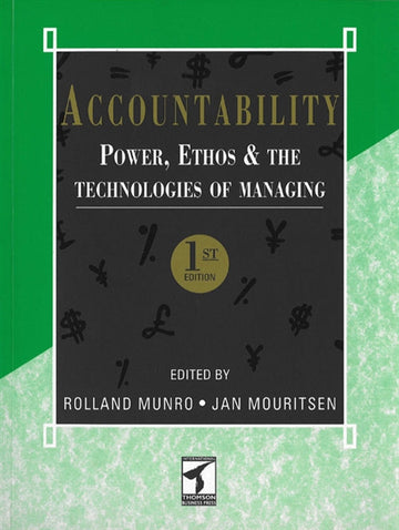 Accountability : Power, Ethos and The Technologies of Managing : Power, ethos and the technologies of managing Book Land AU