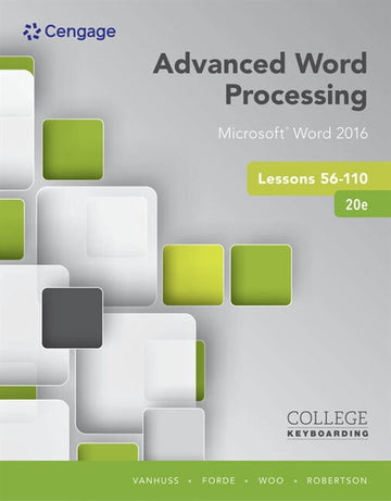Advanced Word Processing Lessons 56-110 : Microsoft© Word 2016, Spiral  bound Version Book Land AU