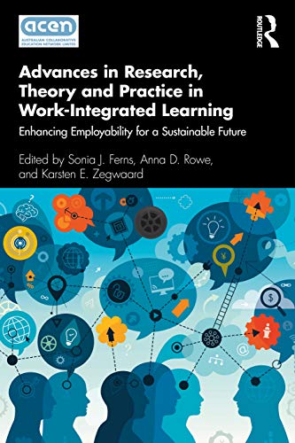 Advances in Research, Theory and Practice in Work-Integrated Learning Book Land AU