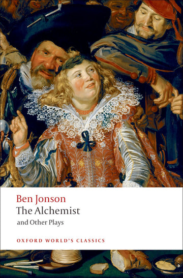Alchemist and Other Plays: Volpone, or The Fox; Epicene, or The Silent Woman, The Book Land AU