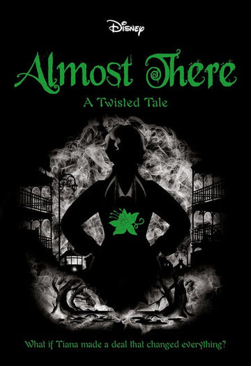 Almost There (Disney: A Twisted Tale #13) Book Land AU