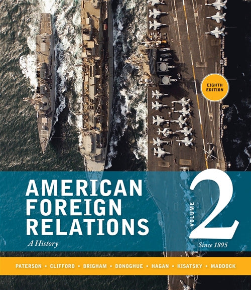 American Foreign Relations : Volume 2: Since 1895 Book Land AU