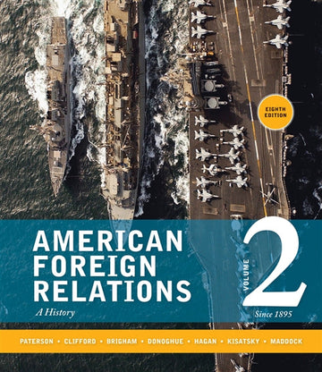 American Foreign Relations : Volume 2: Since 1895 Book Land AU