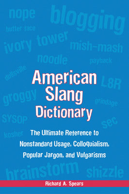 American Slang Dictionary, Fourth Edition Book Land AU
