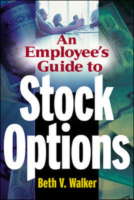 An Employee's Guide to Stock Options Book Land AU