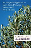 An Integrated Approach to Short-Term Dynamic Interpersonal Psychotherapy Book Land AU