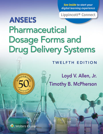Ansel's Pharmaceutical Dosage Forms and Drug Delivery System