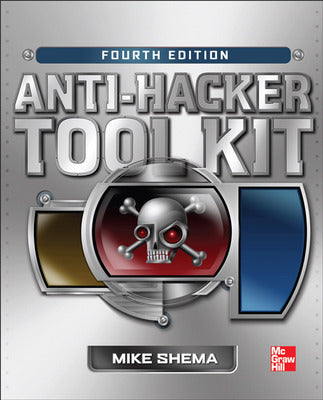 Anti-Hacker Tool Kit, Fourth Edition Book Land AU