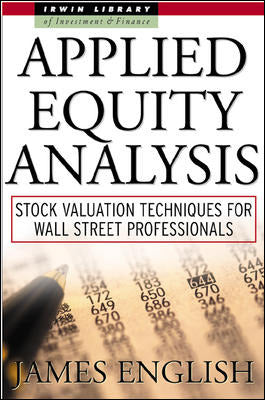 Applied Equity Analysis: Stock Valuation Techniques for Wall Street Professionals Book Land AU