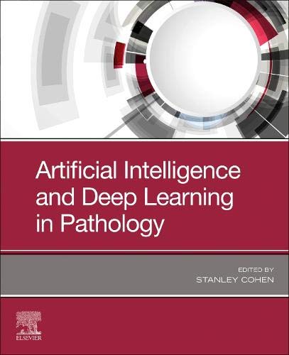 Artificial Intelligence and Deep Learning in Pathology Book Land AU