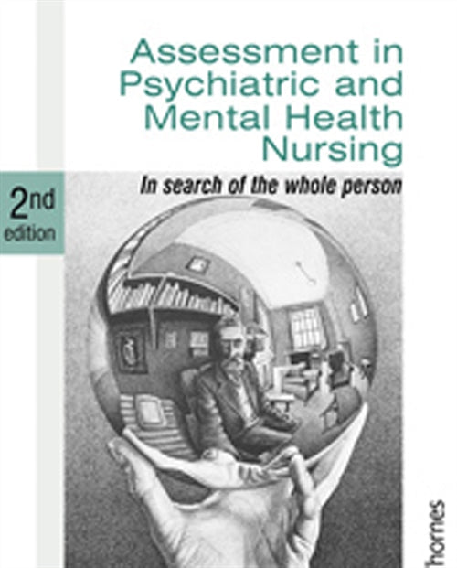 Assessment in Psychiatric and Mental Health Nursing : In Search of the  Whole Person Book Land AU