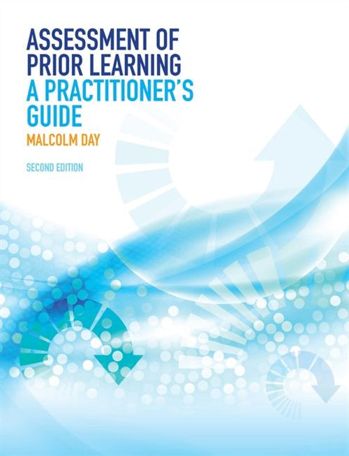 Assessment of Prior Learning : A Practitioner's Guide 2e Book Land AU
