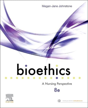BIOETHICS A NURSING PERSPECTIVE Book Land AU