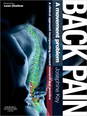 Back Pain - A Movement Problem:A clinical approach incorporating relev Book Land AU