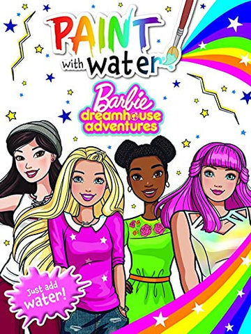 Barbie Dreamhouse Adventures: Paint With Water (Mattel) Book Land AU