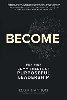 Become: The Five Commitments of Purposeful Leadership Book Land AU