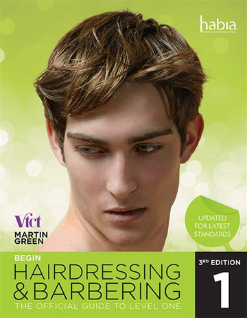 Begin Hairdressing and Barbering : The Official Guide to Level 1 NVQ &  VRQ Book Land AU