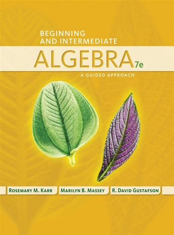 Beginning and Intermediate Algebra : A Guided Approach Book Land AU