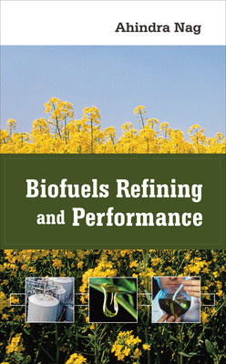 Biofuels Refining and Performance Book Land AU
