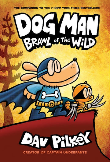 Brawl of the Wild (Dog Man #6)Dog Man6 Book Land AU