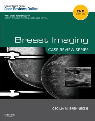 Breast Imaging: Case Review Series:Case Review