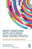 Brief Coaching with Children and Young People Book Land AU