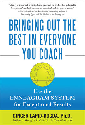 Bringing Out the Best in Everyone You Coach: Use the Enneagram System for Exceptional Results Book Land AU