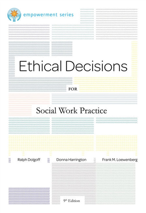 Brooks/Cole Empowerment Series: Ethical Decisions for Social Work  Practice Book Land AU