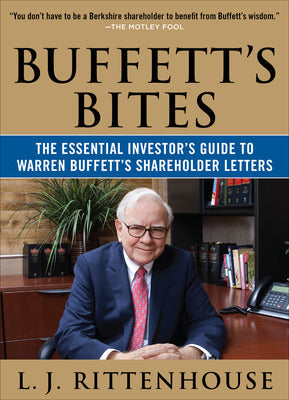 Buffett's Bites: The Essential Investor's Guide to Warren Buffett's Shareholder Letters Book Land AU