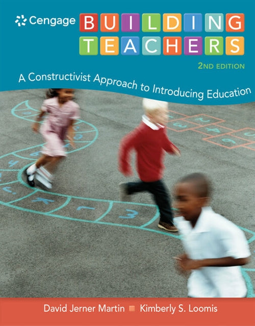 Building Teachers : A Constructivist Approach to Introducing Education Book Land AU