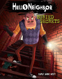 Buried Secrets (Hello Neighbor #3) Book Land AU
