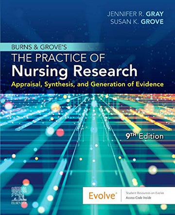 Burns and Grove's The Practice of Nursing Research:Appraisal, Synthesi Book Land AU