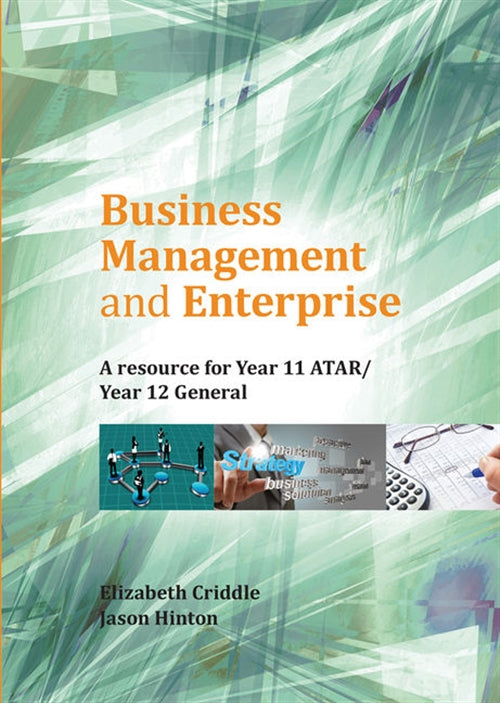 Business Management and Enterprise: Year 11 ATAR/Year 12 General Book Land AU
