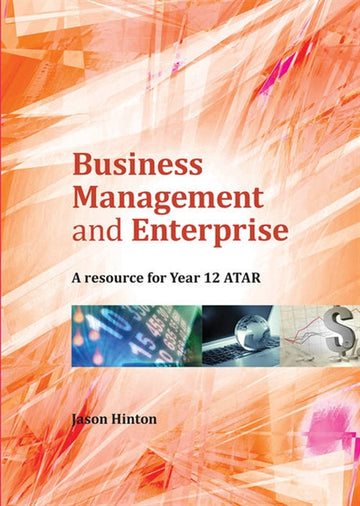 Business Management and Enterprise: Year 12 ATAR Book Land AU