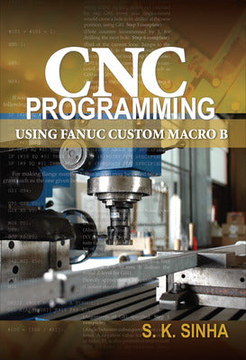 CNC Programming using Fanuc Custom Macro B Book Land AU