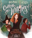Calling all Witches! (Harry Potter and Fantastic Beasts) Book Land AU