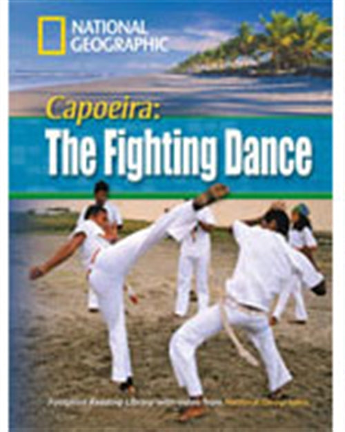 Capoeira: The Fighting Dance : Footprint Reading Library 1600 Book Land AU